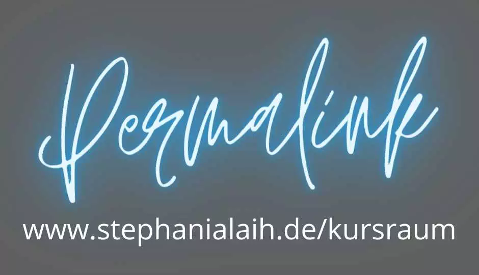 Permalink zu www.stephanialaih.de/kursraum